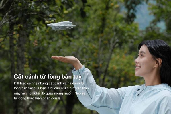 DJI Neo - Từ bàn tay chạm tới bầu trời