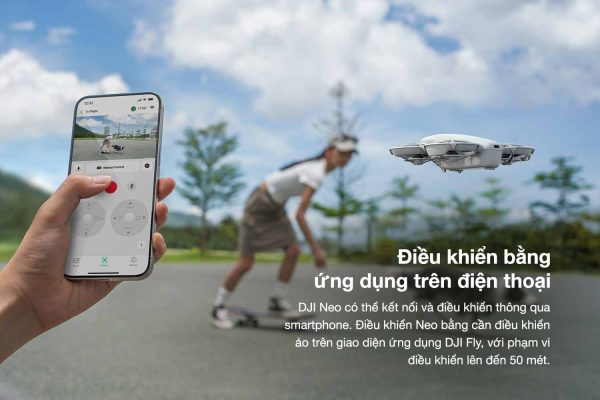 Bạn cũng có thể điều khiển DJI Neo ngay trên chính chiếc smartphone